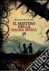 Il mistero della Sacra Spina libro