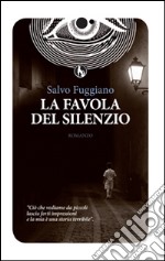 La favola del silenzio