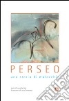 Perseo. Una storia di malocchio libro