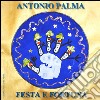 Festa e fortuna. Con CD Audio libro