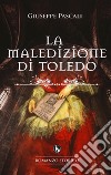 La maledizione di Toledo libro
