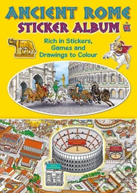 Ancient Rome. Sticker album. Ediz. inglese libro
