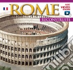 Roma ricostruita. Ediz. francese. Con video online libro