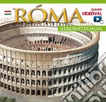 Roma ricostruita. Ediz. ungherese. Con aggiornamento online libro