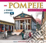 Pompei ricostruita. Ediz. polacca. Con video scaricabile online libro