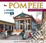 Pompei ricostruita. Ediz. ceco. Con video scaricabile online libro