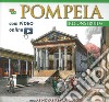 Pompei ricostruita. Ediz. portoghese. Con video scaricabile online libro