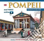 Pompei ricostruita. Ediz. norvegese. Con video scaricabile online libro