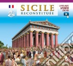 Sicilia ricostruita. Ediz. francese. Con video online libro