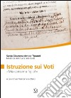 Istruzione sui voti. «Mia carissima figlia!» libro