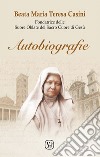 Autobiografie. Fondatrice delle Suore Oblate del Sacro Cuore di Gesù libro