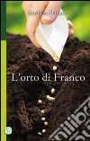 L'orto di Franco libro