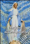 Preghiera all'Immacolata libro di Pinna M. G. (cur.)