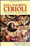 Paola Elisabetta Cerioli. Il grande albero e il granello di senape libro di Alborghetti Roberto