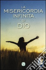 La misericordia infinita di Dio