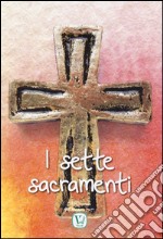 I sette sacramenti libro