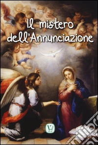 Il mistero dell'Annunciazione