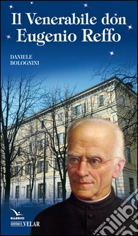 Il Venerabile don Eugenio Reffo libro