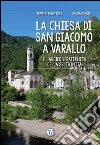 La chiesa di San Giacomo a Varallo. e l'arciconfraternita della SS. Trinità libro