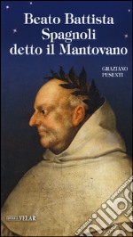 Beato Battista Spagnoli detto il Mantovano libro