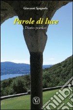 Parole di luce. Diario poetico libro