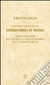 Lettera apostolica Misericordia et misera. A conclusione del Giubileo straordinario della Misericordia libro