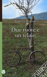 Due ruote e un telaio