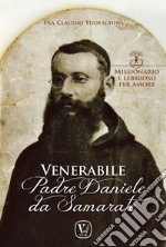 Padre Daniele da Samarate. Missionario e lebbroso per amore libro