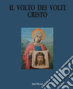 Il volto dei volti: Cristo. Vol. 21 libro