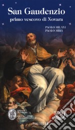 San Gaudenzio primo vescovo di Novara libro