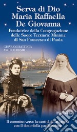 Serva di Dio Maria Raffaella de Giovanna libro