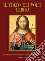 Il volto dei volti: Cristo. Vol. 22 libro