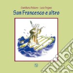 San Francesco e altro libro