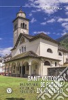 Sant'Antonio di Padova in Anzino. Un santuario ai piedi del Monte Rosa libro