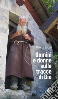 Uomini e donne sulle tracce di Dio