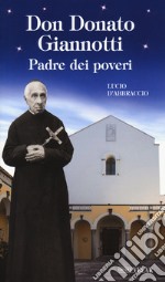 Don Donato Giannotti. Padre dei poveri libro