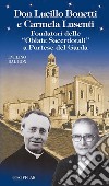 Don Lucillo Bonetti e Carmela Lusenti. Fondatori delle «Oblate Sacerdotali» a Portese del Garda libro