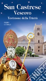 San Castrese vescovo. Testimone della Trinità