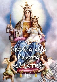 Supplica alla Madonna del Carmelo