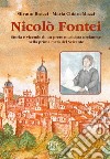 Nicolò Fontei. Storia e vicende di un prete musicista orcianese nella prima metà del Seicento libro