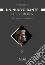 Un nuovo Dante per Verona-A new Dante for Verona libro