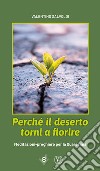 Perché il deserto torni a fiorire. Meditazioni-preghiere per la Quaresima libro