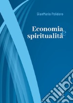 Economia e spiritualità libro