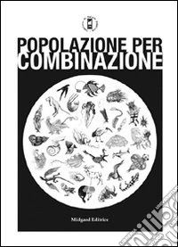 Popolazione per combinazione. Testi