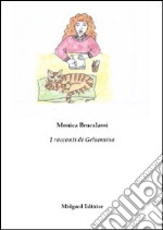 I racconti di Gelsomina libro