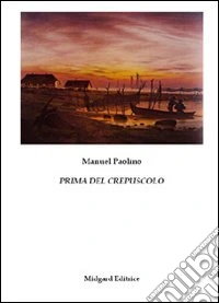 Prima del crepuscolo libro