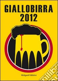 Giallobirra 2012 libro