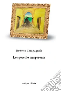 Lo specchio trasparente