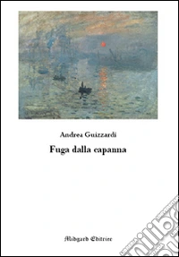 Fuga dalla capanna
