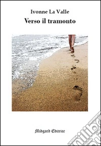 Verso il tramonto libro
